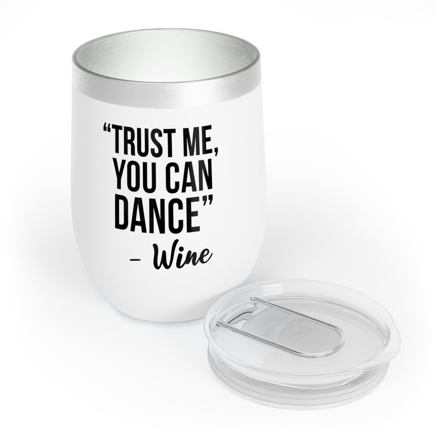 Trust Me, You Can Dance - Wine