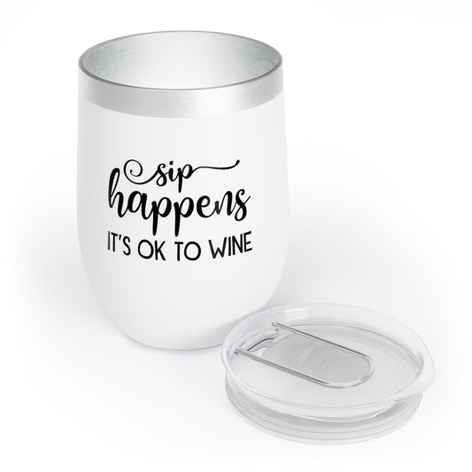 Sip Happens, It's Okay To Wine