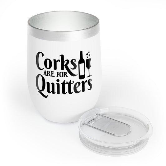 Corks Are For Quitters