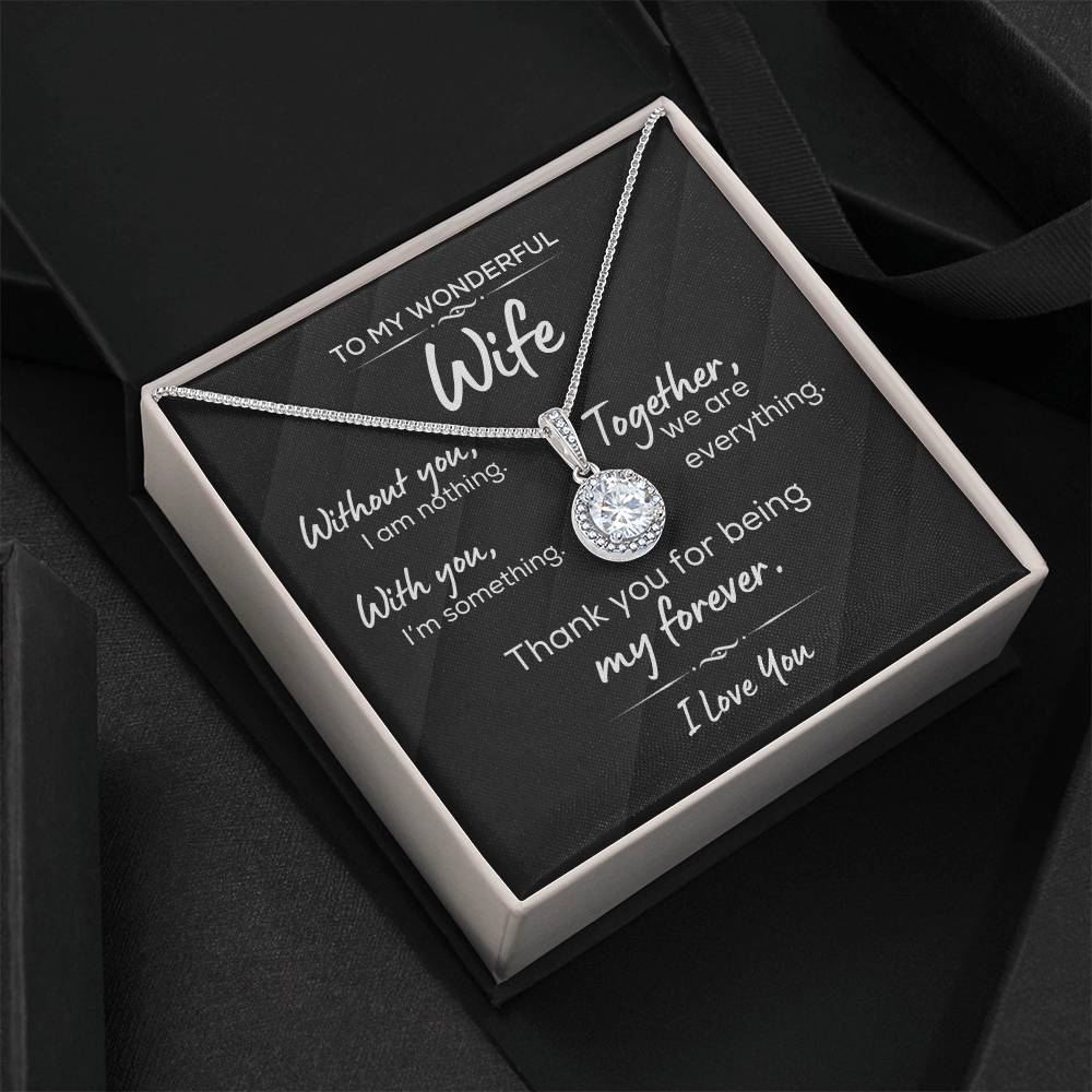 Wife "Together We Are Everything" - Eternal Hope Necklace Formal Black